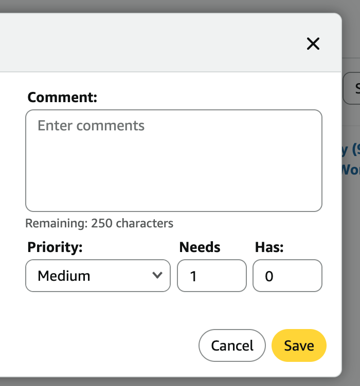 Amazon's Add a note box, with Comment, Priority, Needs and Has